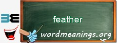 WordMeaning blackboard for feather